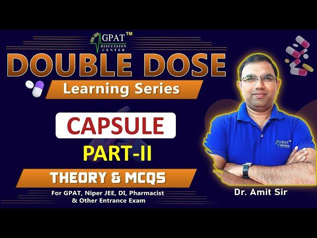 CAPSULE-II- Pharmaceutics | Double Dose | Learning Series || Theory & MCQ's || For all exams #buffer