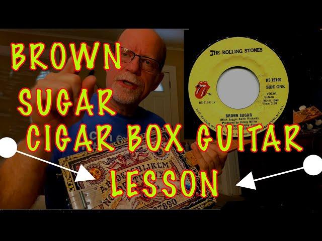 Brown Sugar 4 String Cigar Box Guitar Lesson #rollingstones #brownsugar #stones #rolling #cbglesson