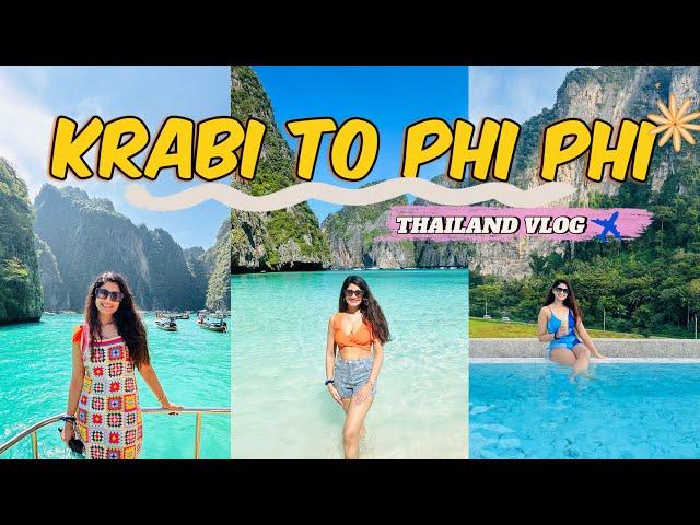 KRABI & PHI PHI ISLANDS TRAVEL VLOG|| THAILAND TRAVEL || Snorkelling in PHI PHI ISLAND