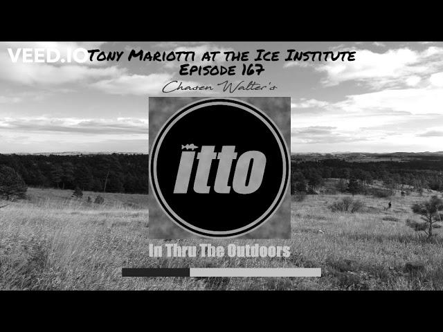 iTTo Episode 167 Tony Mariotti at the Ice Institute