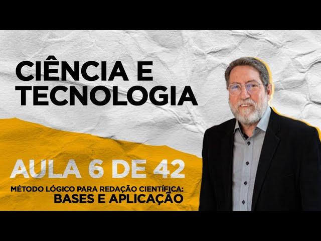 AULA 6 de 42 - CIÊNCIA E TECNOLOGIA