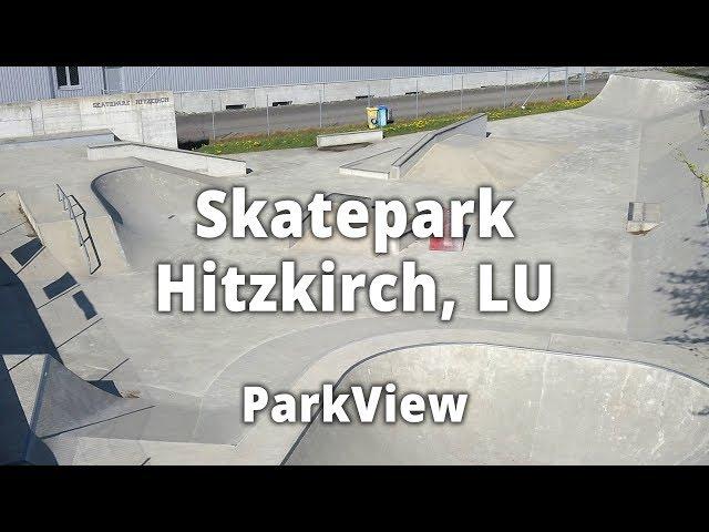 Skatepark Hitzkirch, LU / Schweiz (2018 | #ParkView Tour 120)