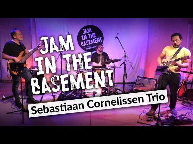 JazzrockTV – Jam In The Basement – SEBASTIAAN CORNELISSEN TRIO