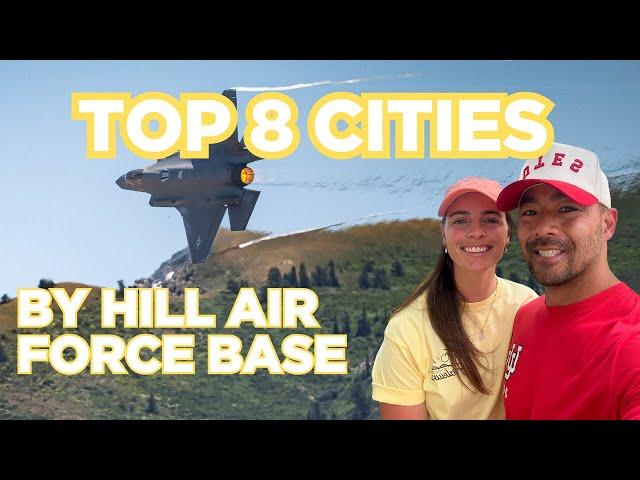 Best 8 Cities Near Hill Air Force Base for Military Families PCS | Moving to Utah