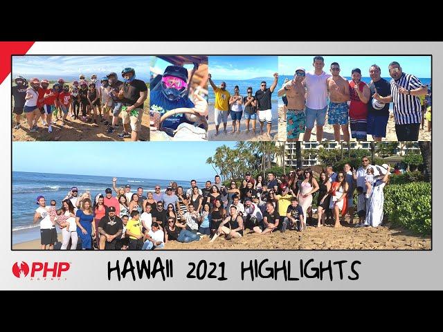 PHP Agency Hawaii 2021 Highlight Video