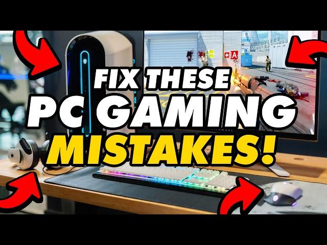 How To Fix The Biggest PC Gaming Mistakes