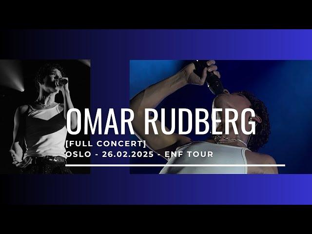 Omar Rudberg - Oslo, Norway - full concert - 26.02.2025