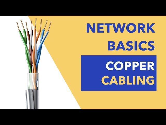 Network Basics - Know Your Cable Types