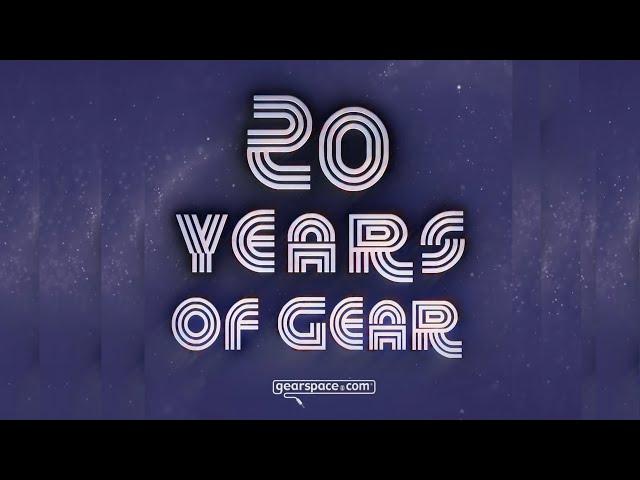 Gearspace.com is 20!