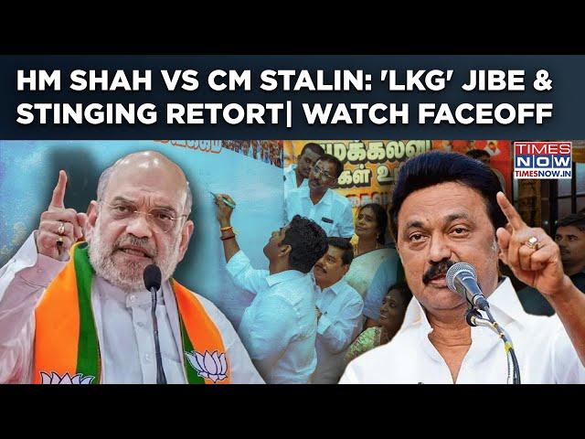 Amit Shah Vs MK Stalin: Tamil Nadu CM's 'LKG' Jibe, HM Hits Back| South, Centre Language Row? Watch