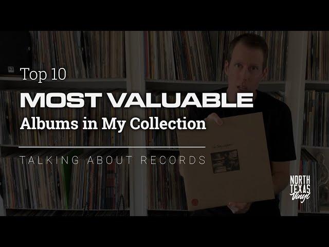 Top 10 Most Valuable Albums | Talking About Records