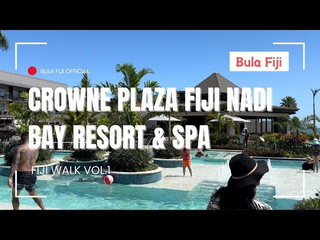 【Fiji : Hotel】NEW OPEN!! Crowne Plaza Fiji Nadi Bay Resort & Spa. "Fiji Walk" series Vol.1.