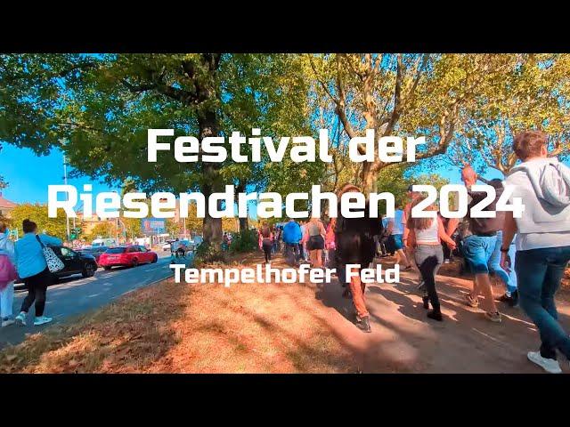 Festival der Riesendrachen 2024 - Tempelhofer Feld 4K