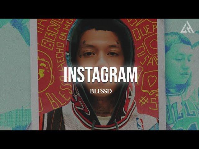 BLESSD | INSTAGRAM  (Letra)