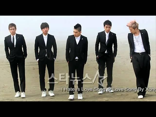 BIGBANG I hAtE iS lOvE sOnG