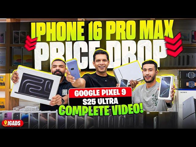 IPhone 16 PRO MAX PRICE DROP in DUBAI | Google PIXEL 9 Price in DUBAI | Samsung S25 Ultra Price