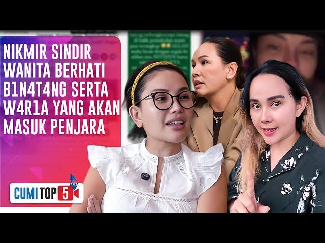 5 KONTROVERSI PANAS! Nikita Mirzani Sindir Fitri Salhuteru & Berhasil Polisikan Isa Zega| CUMI TOP V