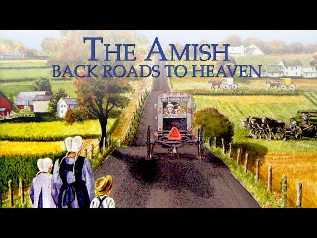 The Amish: Back Roads to Heaven | Full Movie | Burton Buller