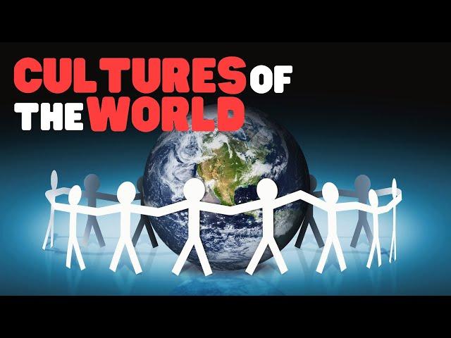 Cultures of the World | A fun overview of the world cultures for kids