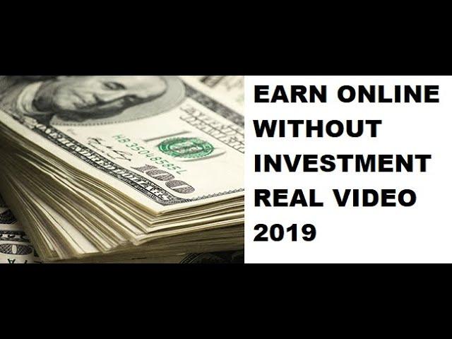 HOW TO EARN ONLINE | REAL VIDEO 2019