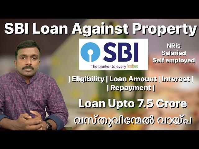 SBI Loan Against Property Details | Mortgage Loan | Property Loan From Bank Malayalam |