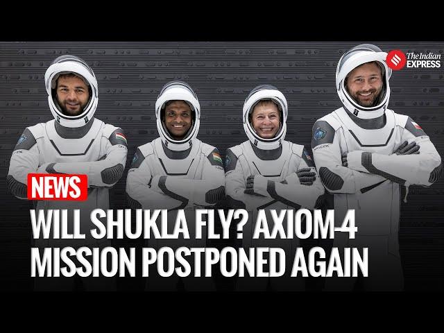 NASA Delays Axiom-4 Mission Again; Indian Astronaut Shubhanshu Shukla Awaits Launch