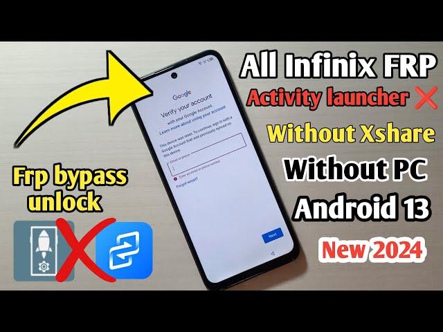 all infinix frp bypass Android 13 ||  without activate launcher without Xshare share without PC