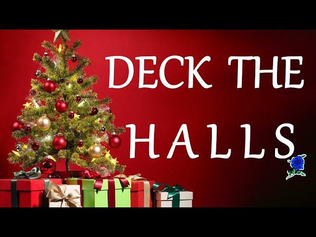DECK THE HALLS  - LYRICS