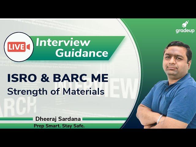 ISRO/BARC 2020 Interview Guidance | Interview Preparation for Mechanical Eng. | Strength of Material