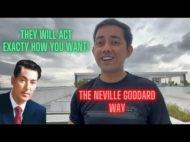 How to Recreate People in your Life Neville Goddard Way!