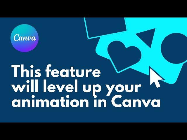 Canva Tutorial: Learn How to Use Motion Effects