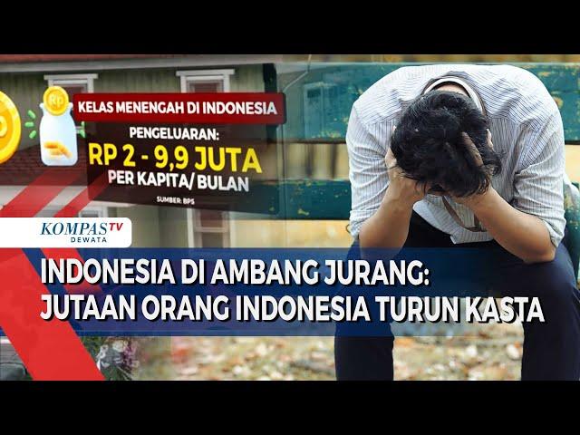 [FULL] Jumlah Kelompok Masyarakat Kelas Menengah Terus Turun, Berisiko ke Ekonomi Indonesia