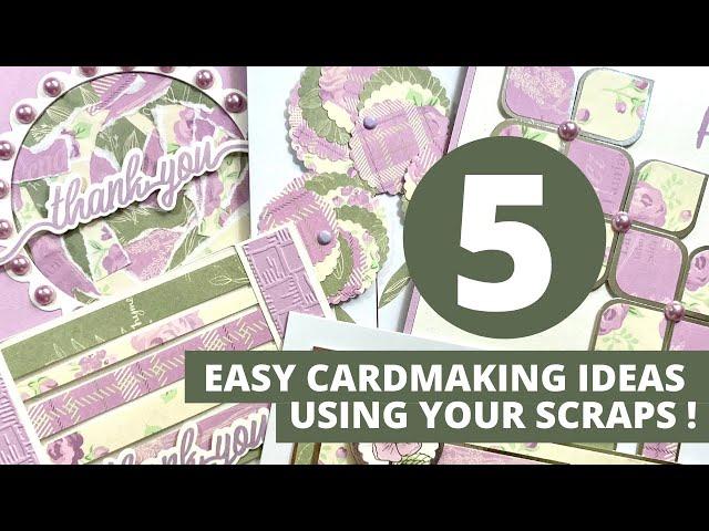 5 EASY WAYS | Use Your Paper Scraps to make Beautiful Cards!