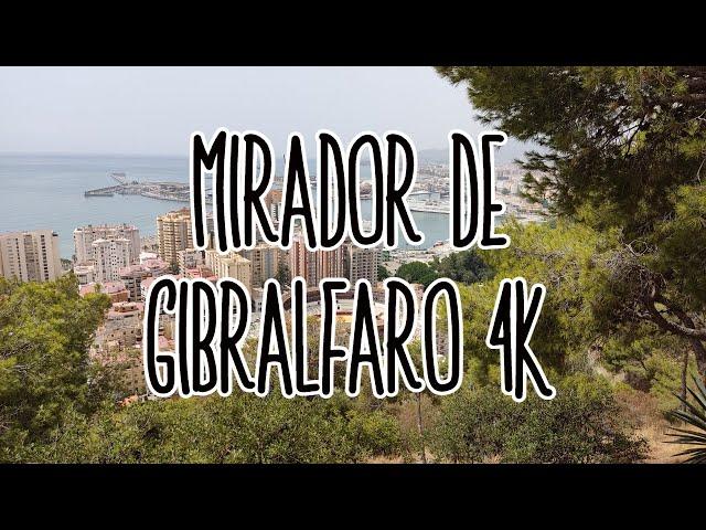 MIRADOR DE GIBRALFARO 4K (MÁLAGA)