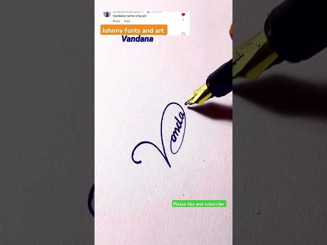 Vandana #signature #handwriting #viralshorts #shorts
