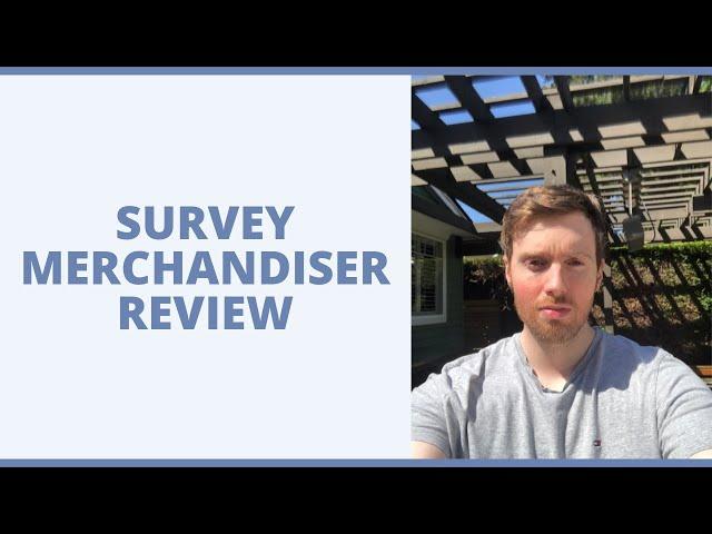 Survey Merchandiser Review - Could You Turn This Into A Nice Side Income?