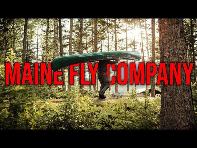 How Maine Fly Company Survived a Global Pandemic | Fly Fishing In The Northern Maine Wilderness 2021