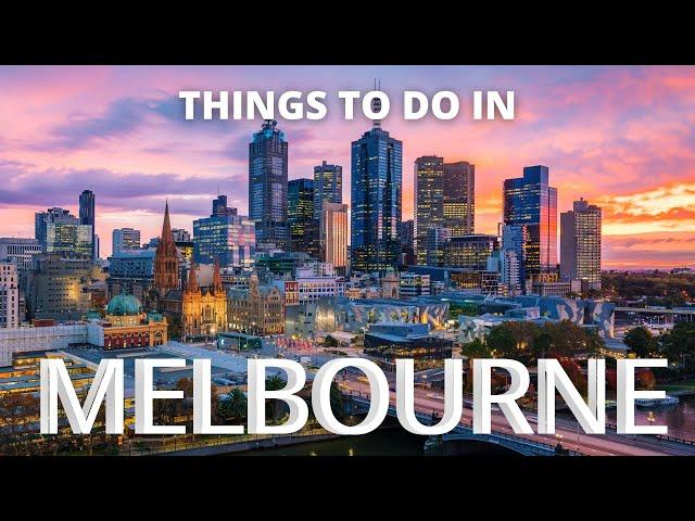 Things to do in MELBOURNE - Travel Guide 2021