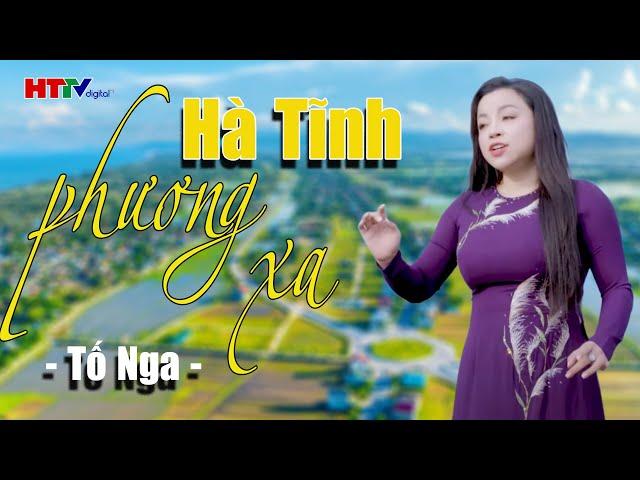 Hà Tĩnh phương xa | Hà Tĩnh TV