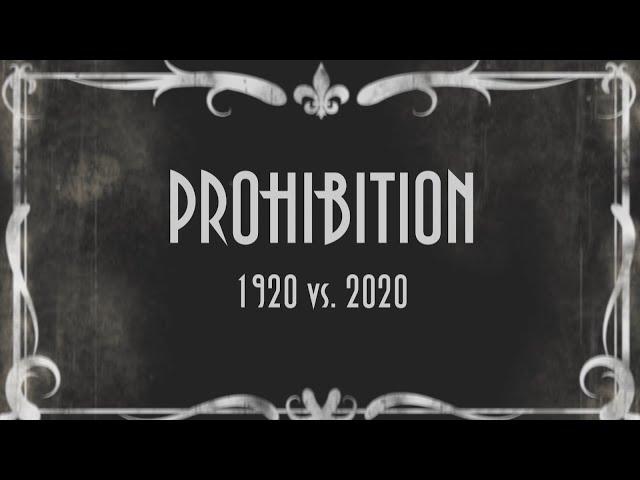 Prohibition: 1920 vs. 2020