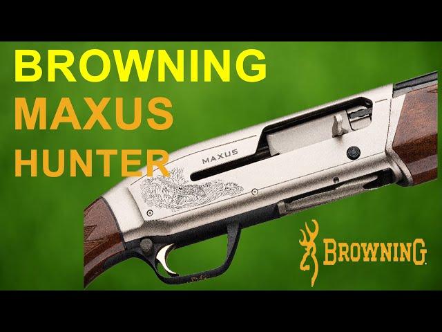 BROWNING MAXUS HUNTER SEMI AUTOMATIC SHOT GUN MADE IN USA,