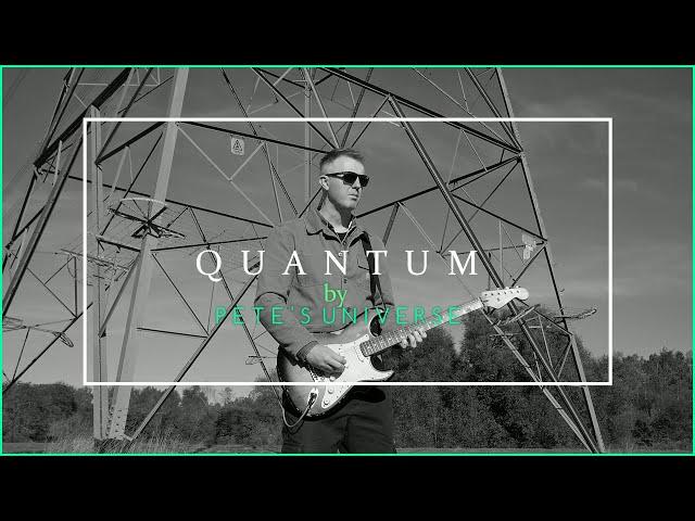 Quantum (song) by Pete's Universe