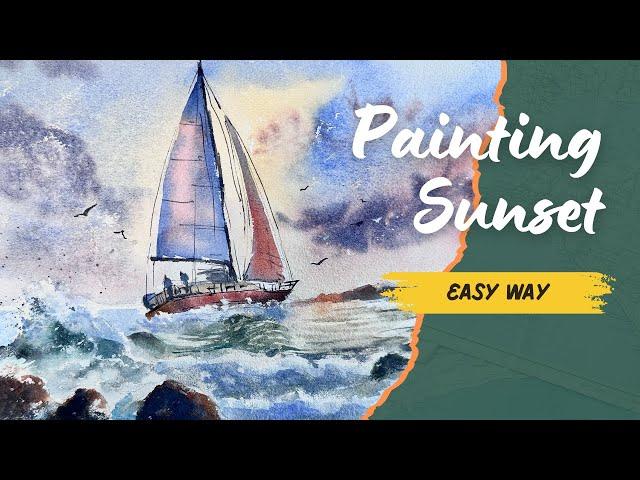 Secrets of Painting colorful Sunset or Sunrise in Watercolor!