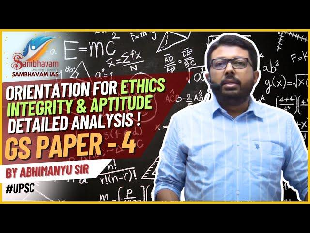 GS Paper 4 Complete syllabus analysis By Abhimanyu Sir | Sambhavam IAS Academy