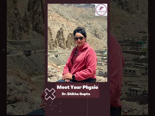 Meet Your Physio Dr. Shikha Gupta!