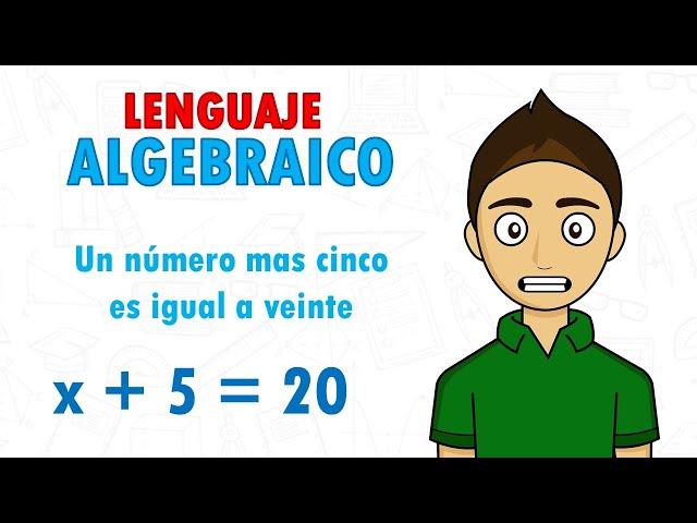 LENGUAJE ALGEBRAICO Super facil - Para principiantes PARTE 1