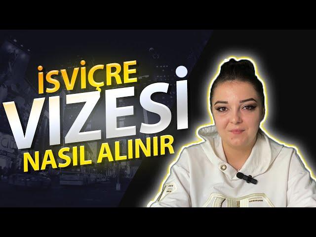 İsviçre Vizesi Almanın En Kolay Yolu: İsviçre Vizesi Nasıl Alınır (2024)