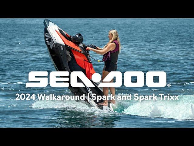 2024 Sea-Doo Spark and Spark Trixx Walkaround