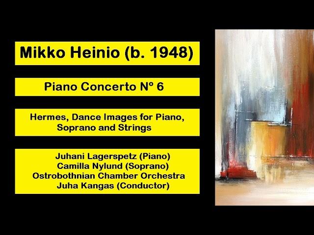 Mikko Heinio (b. 1948) - Piano Concerto Nº 6