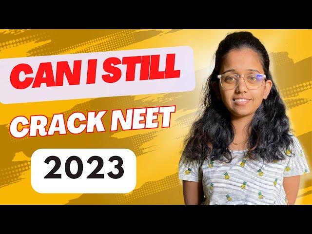 Can I still crack NEET 2023 | Last 90 Days| Best Strategy ever |